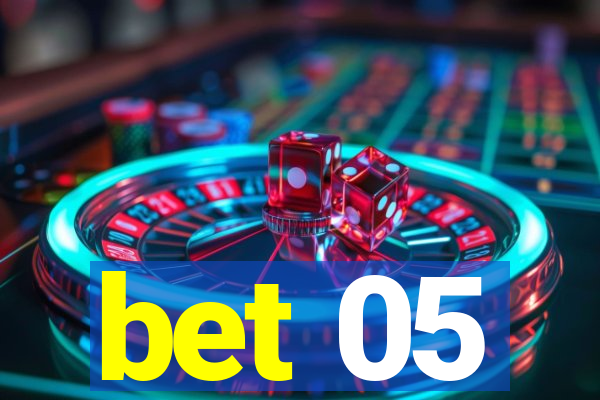 bet 05